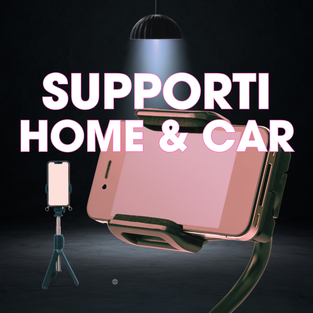 SUPPORTI HOME & CAR
